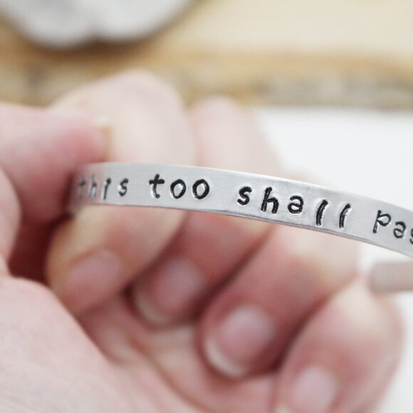 This Too Shall Pass - Hand Stamped Anodized Aluminum Bangle - Adjustable - Picture 5 of 11